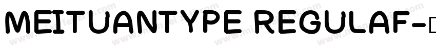 MEITUANTYPE REGULAF字体转换